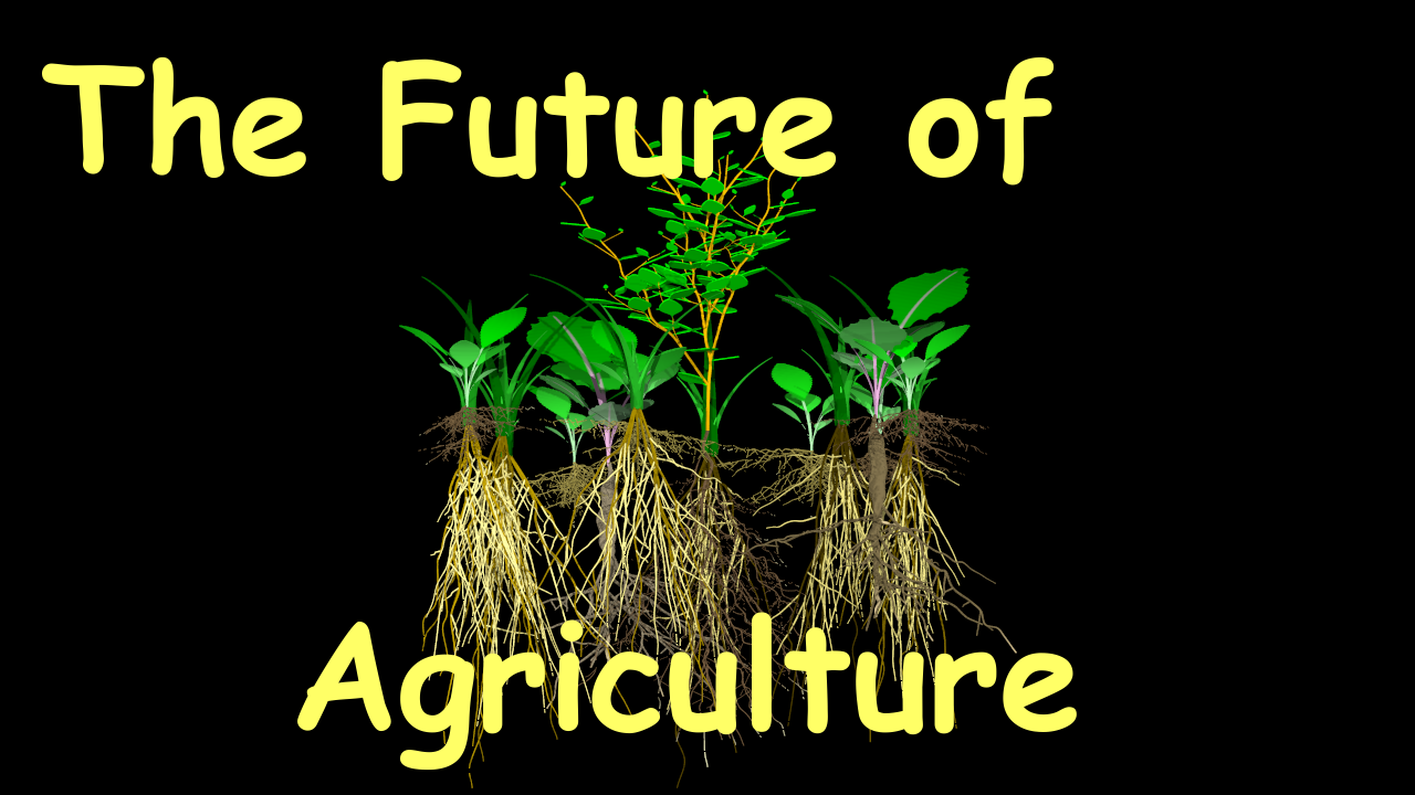 The Future of Agriculture